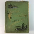 Antique 1890 Hardcover Book The Seine And The Loire Illustrated by JMW Turner RA