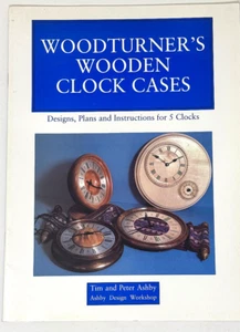 Woodturners Wooden Clock Cases Designs Plans By Peter Ashby -MINT - Picture 1 of 4