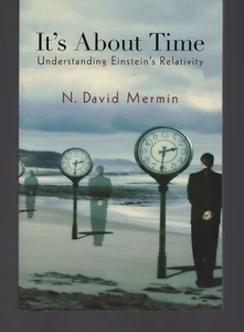 It's about Time : Understanding Einstein's Relativity N. David Mermin Paperback - Picture 1 of 2