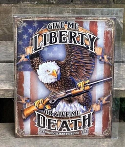 Eagle & gun Give Me Liberty or Death TIN SIGN patriotic 2nd Amend US Flag decor - Picture 1 of 8