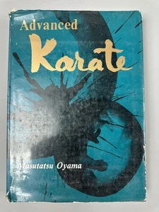 Advanced Karate by Masutatsu Oyama (Hardcover) First Edition, Fifth Printing. - Picture 1 of 13