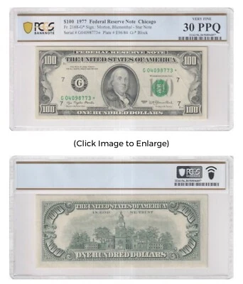$100 - 1977 Federal Reserve Note Chicago - PCGS Banknote -Very Fine 30 PPQ- STAR - Image 1 of 2