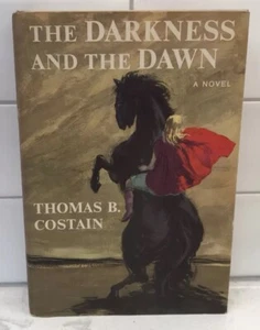 The Darkness And The Dawn by Thomas B Costain 1959 HC/DJ Very Good VTG Novel - Imagen 1 de 11