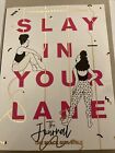 Slay In Your Lane: The Journal Book Side Hustles Personal Branding Finance