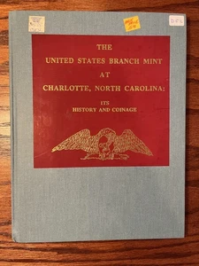 The United States Branch Mint at Charlotte, NC History & Coinage Birdsall (D#52) - Bild 1 von 4