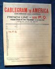 2 x CABLEGRAM TO AMERICA / FRENCH LINE VIA P.Q. / FORMULAIRES CFCT pour New York