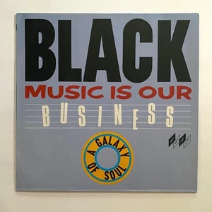 BLACK MUSIC IS OUR BUSINESS Import Vinyl Record Album LP Galaxy of Soul Kent NM - Bild 1 von 2