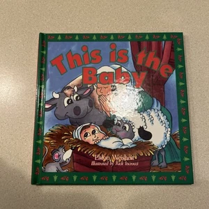 THIS IS THE BABY By Eldon Weisheit & Rick Incrocci - Hardcover *Mint Condition* - Picture 1 of 3