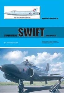 WPS58 Warpaint Series Livres Supermarine Swift FR.5 et type 535 - Photo 1 sur 1