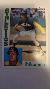 1984 TOPPS TOM BURGMEIER #33 NM 