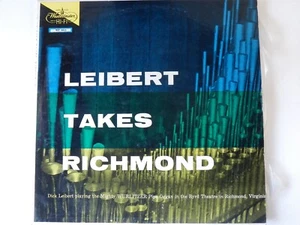 DICK LEIBERT TAKES RICHMOND - WURLITZER PIPE ORGAN - WESTMINSTER WP6045 - LP - Picture 1 of 2