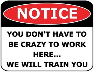 Blinkendes blinkendes rotes LED laminiertes lustiges Schild Hinweis Sie müssen nicht verrückt sein - Bild 1 von 6