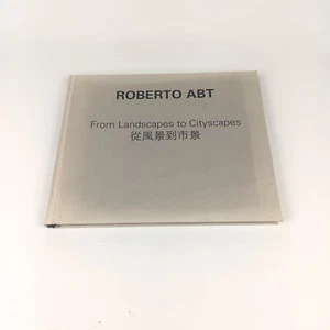 From Landscapes to Cityscapes by Roberto ABT Hardcover 2012 - Picture 1 of 17