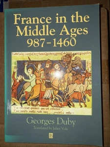France in the Middle Ages 987-1460: From Hugh Capet to Joan of Arc - Picture 1 of 3