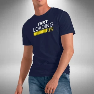 Fart Loading T-Shirt Funny Novelty Father's Birthday Day Christmas Gift - Picture 1 of 6
