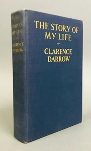 First Edition Clarence Darrow The Story of My Life Scribner’s Sons 1932 - Imagen 1 de 7