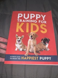 Puppy Training for Kids: Ultimate guide to raise the happiest puppy! Dog Starter - Picture 1 of 4