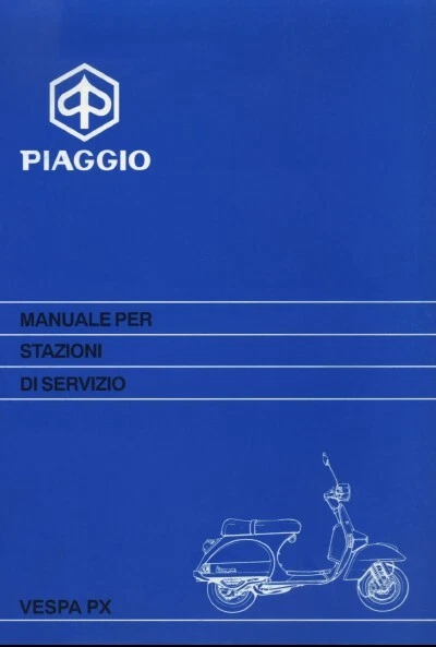 OFFICINA VESPA PX 125 150 200 + VARIANTE PX 125E PX 150E PX 200E Catalogo - Immagine 1 di 4