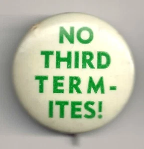 NO THIRD TERMITES!  1940 WILLKIE Slogan Pin - Picture 1 of 2