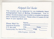 McKAY CHRISTENSEN 1994 Signature Rookies #6 Autographed Redemption Card Voucher