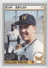 1990 Bill Pucko Welland Pirates Kurt Miller #1