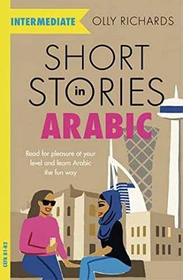 Short Stories in Arabic for Intermediate - Paperback, by Richards Olly - Good - Image 1 of 2