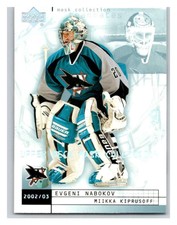 (HCW) 2002-03 UD Mask Collection #72 Evgeni Nabokov/Miikka Kiprusoff Sharks