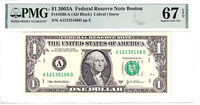 2003-A $1 Federal Reserve Note Boston Pop 18/3 PMG 67EPQ #A12135108D - Image 1 of 2