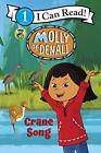 Wgbh Kids Molly Of Denali: Crane Song (Paperback) I Can Read Level 1