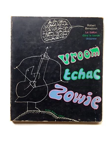 VROOM TCHAC ZOWIE- ROBERT BENAYOUN- LE BALLON DANS LA BANDE DESSINEE. 1968 - Imagen 1 de 2