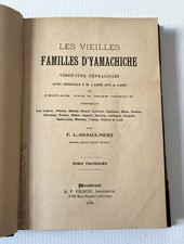 VIEILLES familles d'YAMACHICHE tome III Desaulniers 1900 généalogie Quebec