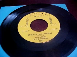 Ben Atkins & The Nomads : Miracle - Statue 7001 -DEEP SOUL- RARE-HEAR -EXCELLENT - Picture 1 of 2