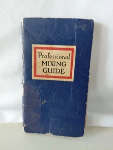 VTG 1958 Professional Mixing Guide Cocktails Bartender Angostura Bitters EUC - Foto 1 di 3
