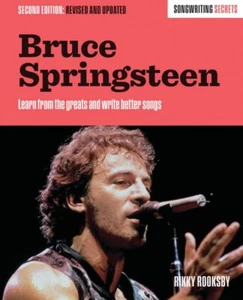 Bruce Springsteen Songwriting Secrets Revised and Updated 2nd Edition 000527052 - Picture 1 of 1