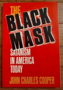 *THE BLACK MASK: Satanism in America Today by John Charles Cooper - Paperback - Imagen 1 de 4