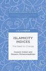Islamicity Indices: The Seed For Change By Hossein Askari (English) Paperback Bo