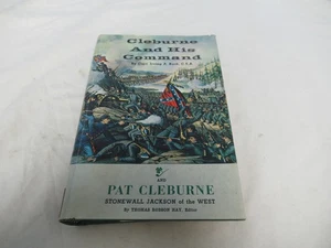 Cleburne and His Command by Capt. Irving A. Buck C.S.A. & Pat Cleburne (W) - Bild 1 von 4
