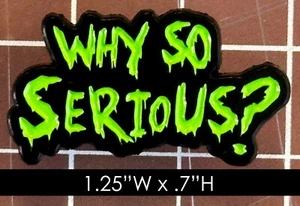 D.C. Joker: "Why So Serious?" Enamel pin - Picture 1 of 2