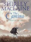 The Camino: A Pilgrimage of Courage,Shirley MacLaine- 9780743208086