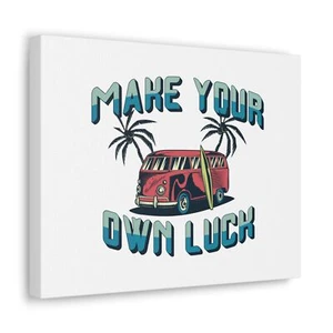 Make Your Own Luck - Canvas Gallery Wraps - Picture 1 of 13