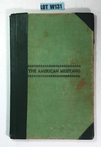 The American Mustang By Mary Adrian 1964 Hardcover BOOK Lot W131 - Foto 1 di 9