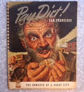 Paydirt! San Francisco Magazine 1949 California Gold Rush EXCELLENT! - Picture 1 of 12