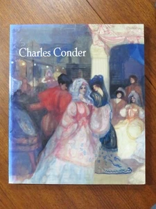 Charles Conder: 1868-1909 by Ann Galbally, Barry Pearce (Paperback, 2004) - Picture 1 of 5