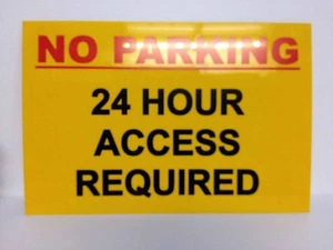 No Parking 24hr Access Required Sign 300 x 200 x 1.5mm Rigid Plastic - Picture 1 of 8