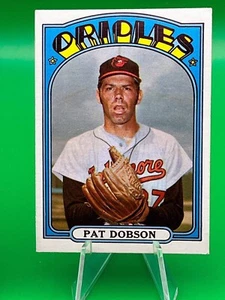 1972 Topps Baseball Card #140 Pat Dobson Baltimore Orioles - Picture 1 of 2