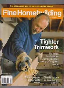 FINE HOMEBUILDING MAGAZINE NOV 2018, DESIGN, BUILD, REMODEL. - Picture 1 of 1