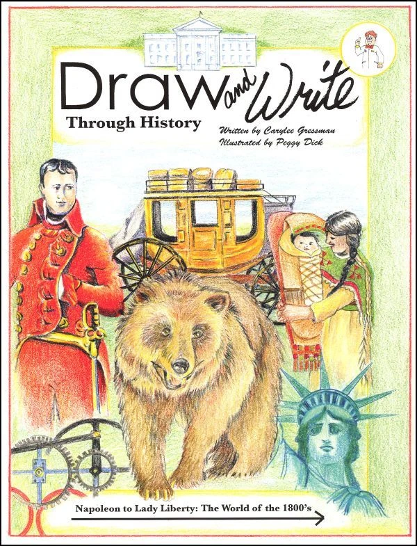 Draw and Write Through History Napoleon to Lady Liberty World of The 1800s