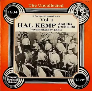 HAL KEMP "THE UNCOLLECTED HAL KEMP" (W. SKINNAY ENNIS) PREMIUM USED LP (NM/EX) - Foto 1 di 1