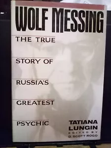 1989 "Wolf Messing" Russia's Greatest Psychic by Tatiana Lungin VG First Ed - Picture 1 of 6
