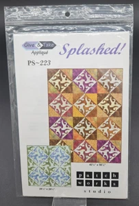 Splashed! Quilt Pattern Give & Take Applique Quilt  2 sizes included NEW - Picture 1 of 2